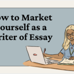 Market Yourself As A Writer of Essay