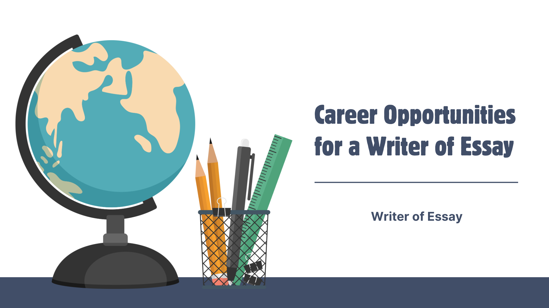 Exploring Career Opportunities for a Writer of Essay